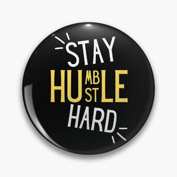 Item preview, Stay Humble Hustle Hard - Motivational designed and sold by Promedia.