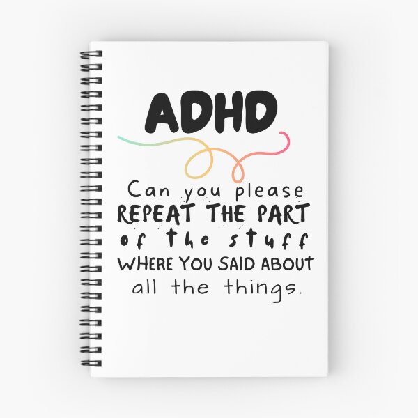 Item preview, ADHD - Can you please repeat the part of the stuff where you said about all the things - Dark on Light designed and sold by TheBerriesADHD.