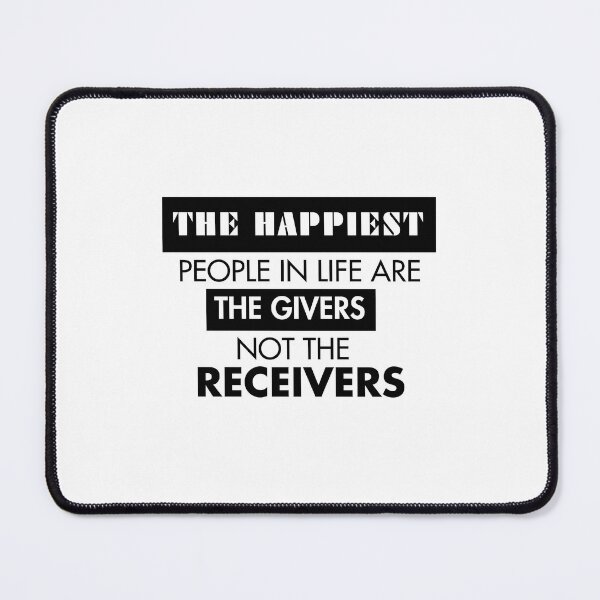 Item preview, the happiest people in life are the givers, not the receivers ,funny friend quotes 2022 designed and sold by BEE-CREATIVO.