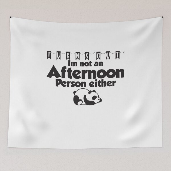 Item preview, Turns Out Im not an Afternoon Person either - Sleepy Panda designed and sold by ErmessThiings.