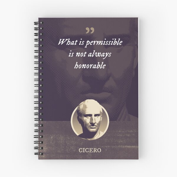 Item preview, Marcus Tullius Cicero - What is permissible is not always honorable designed and sold by Syahrasi.