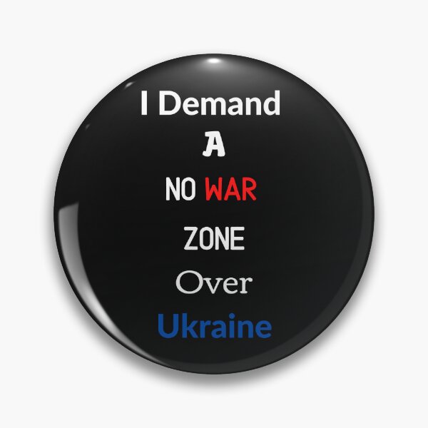 Item preview, I Demand a No War Zone over Ukraine designed and sold by Evazucc.