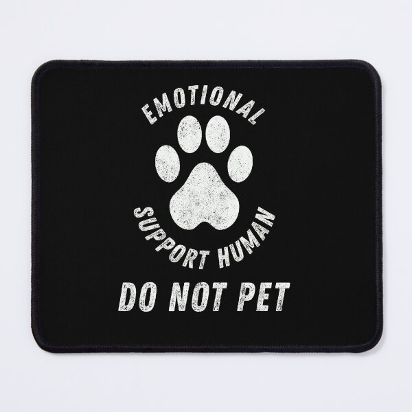 Item preview, Emotional Support Human Do Not Pet - Ideal Gift for dog lovers - Service Dog Love Humor designed and sold by StarByAsem.