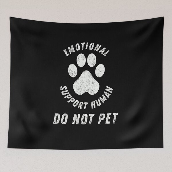 Item preview, Emotional Support Human Do Not Pet - Ideal Gift for dog lovers - Service Dog Love Humor designed and sold by StarByAsem.
