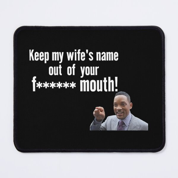 Item preview, Keep My Wife's Name Out Of Your Fucking Mouth, Slaps designed and sold by huypham115.