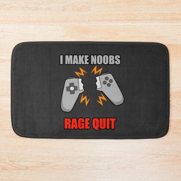 Item preview, I Make Noobs Rage Quit designed and sold by DynieKid.