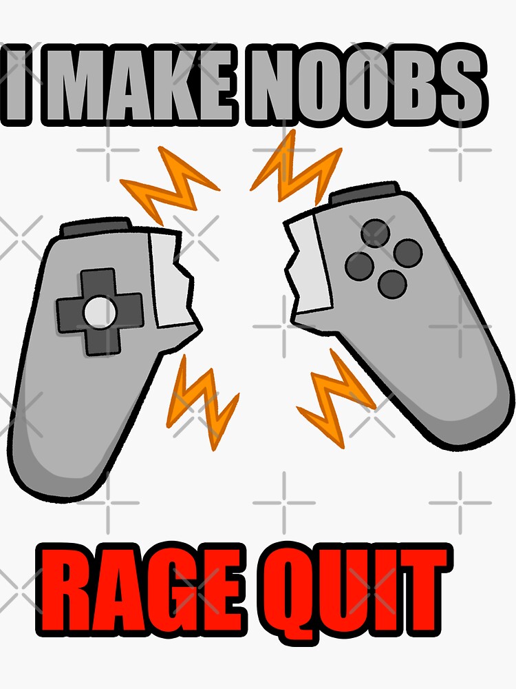 F--- THIS GAME!, Rage Quit