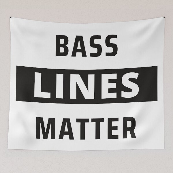 Item preview, Bass Lines Matter - White designed and sold by bloody-L.