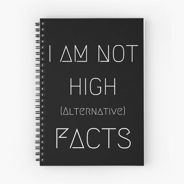 Item preview, I Am Not High (Alternative) Facts - 420 designed and sold by Momente  Design.