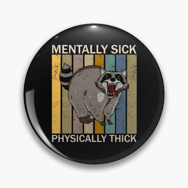 Item preview, Mentally Sick Physically Thick designed and sold by ValentinaHramov.