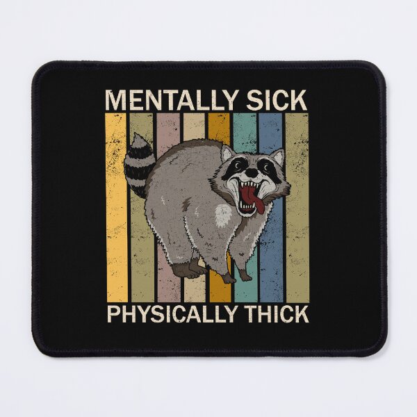 Item preview, Mentally Sick Physically Thick designed and sold by ValentinaHramov.