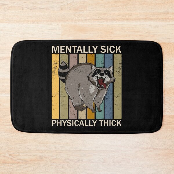 Item preview, Mentally Sick Physically Thick designed and sold by ValentinaHramov.