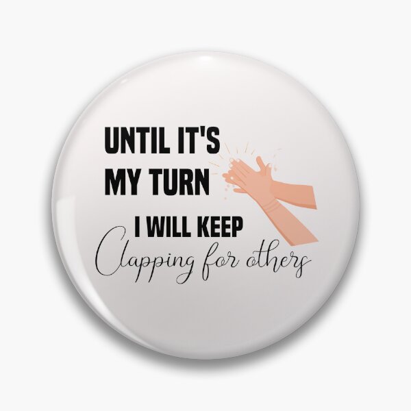 Item preview, until it's my turn i will keep clapping for others designed and sold by Crystakim.