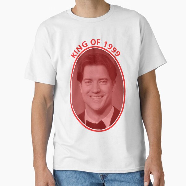 Item preview, king of 1999 - brendan fraser designed and sold by maniacalaugh.