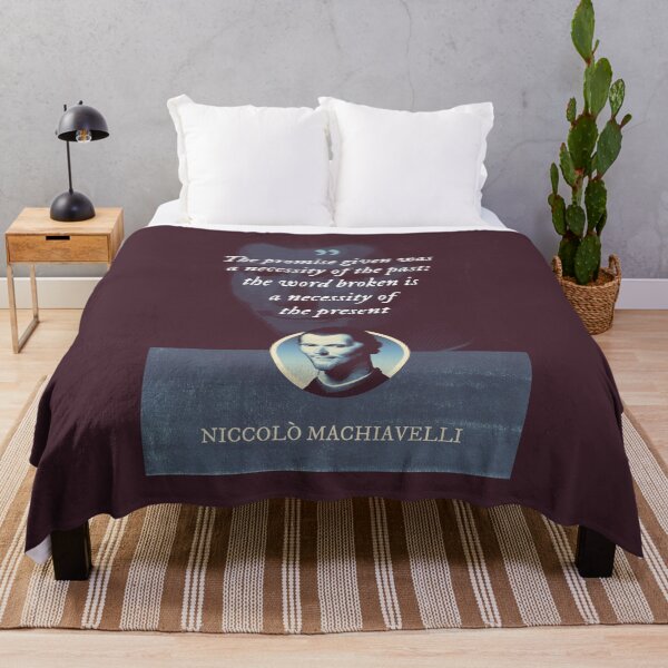 Item preview, Niccolò Machiavelli - The promise given was a necessity of the past: the word broken is a necessity of the present designed and sold by Syahrasi.