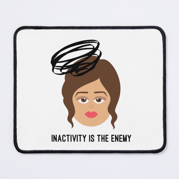 Item preview, Inactivity is the enemy designed and sold by CherieTree.