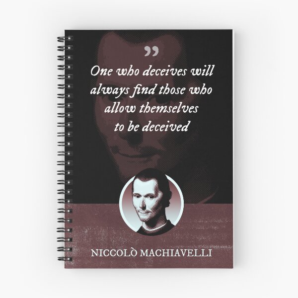 Item preview, Niccolò Machiavelli - One who deceives will always find those who allow themselves to be deceived designed and sold by Syahrasi.