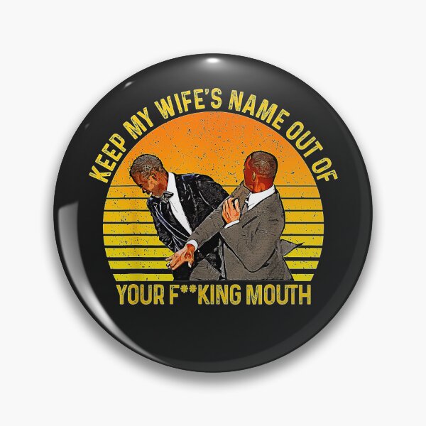 Item preview, Smith Oscar 2022 Keep My Wife's Name Out Of Your F"ing Mouth designed and sold by SEINENGAPPI23.