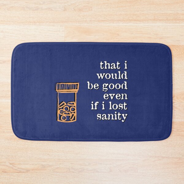 Item preview, Even if I lost sanity    designed and sold by Flat6Storea.