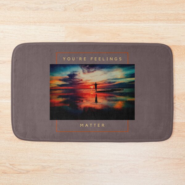 Item preview, YOU'RE FEELINGS MATTER Motivational print design designed and sold by gabbygeorgechen.