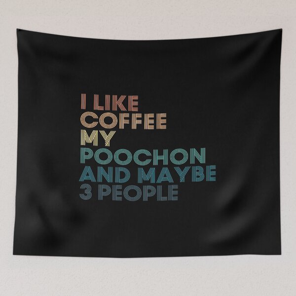 Item preview, I Like Coffee My Poochon And Maybe 3 People designed and sold by kindxinn.