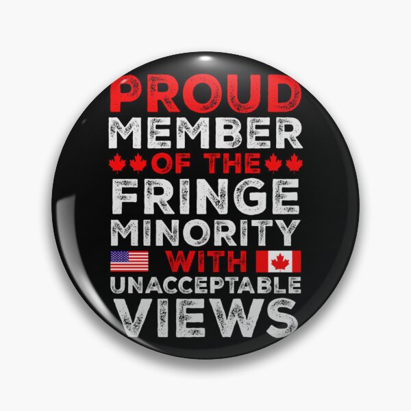 Item preview, Fringe Minority With Unacceptable View- Trucker Freedom Convoy   designed and sold by Jeanetteandsons.