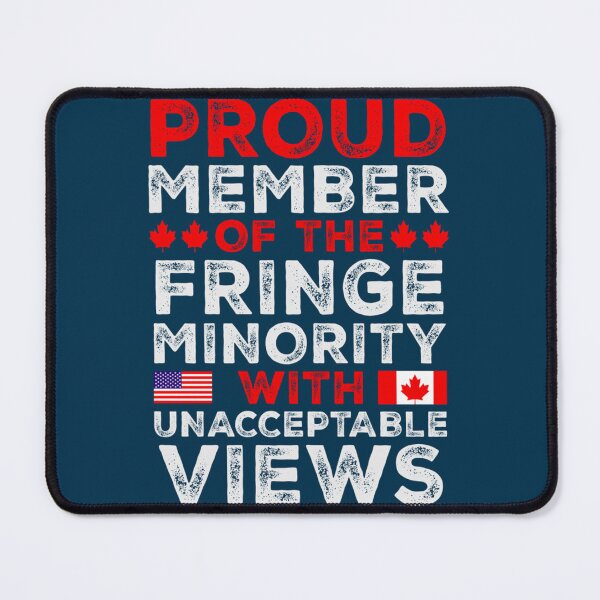 Item preview, Fringe Minority With Unacceptable View- Trucker Freedom Convoy   designed and sold by Jeanetteandsons.