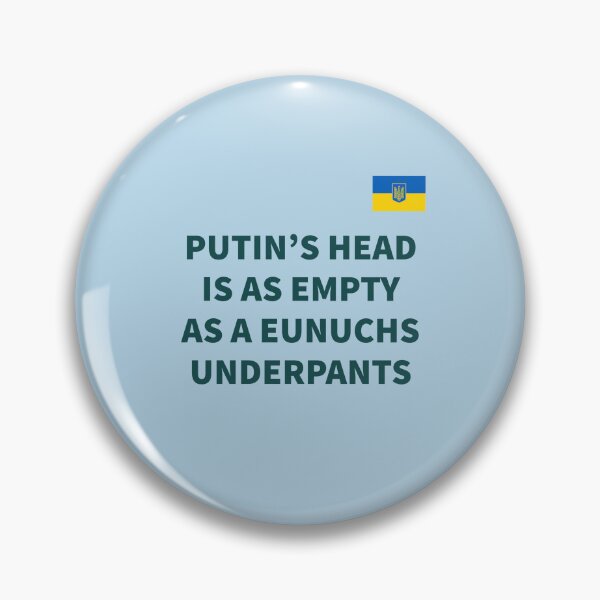 Item preview, Putin's Head Is Empty designed and sold by DougsDesigns.