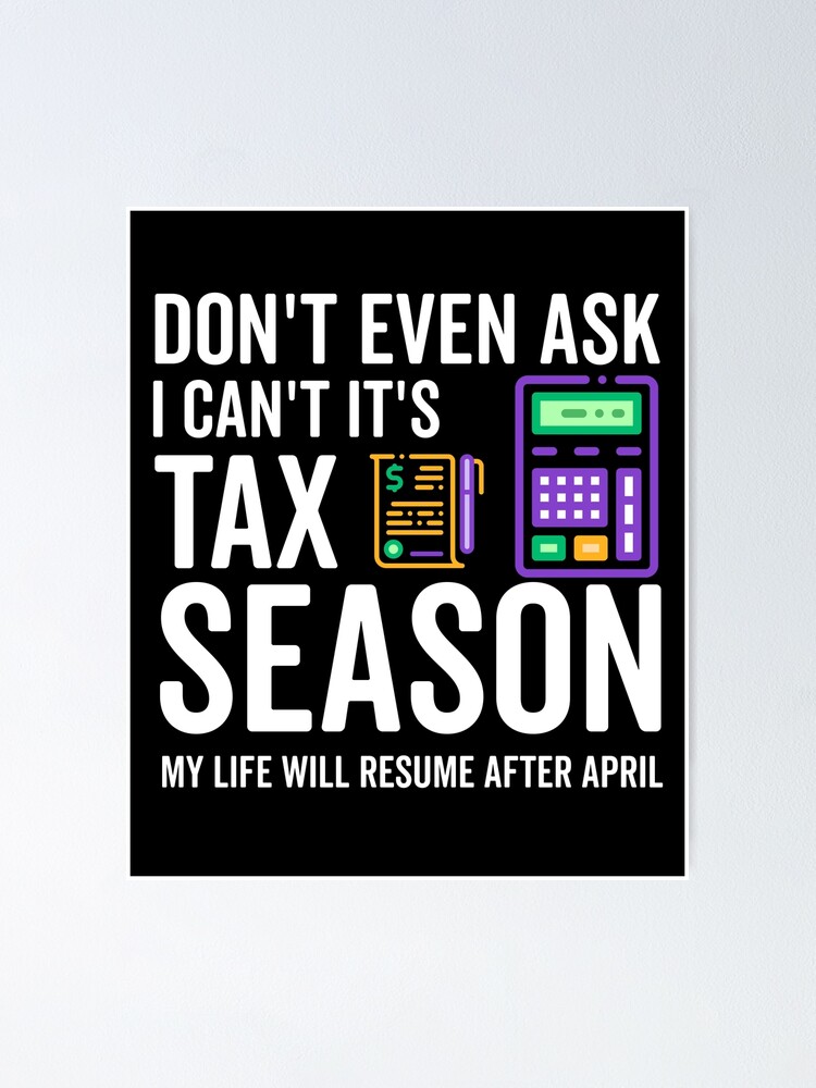 Tax Season Shirt Accountant Cpa Tax Survivor Don't Even Ask Tax Season Shirt Accountant Cpa Tax Survivor Don't Even Ask
