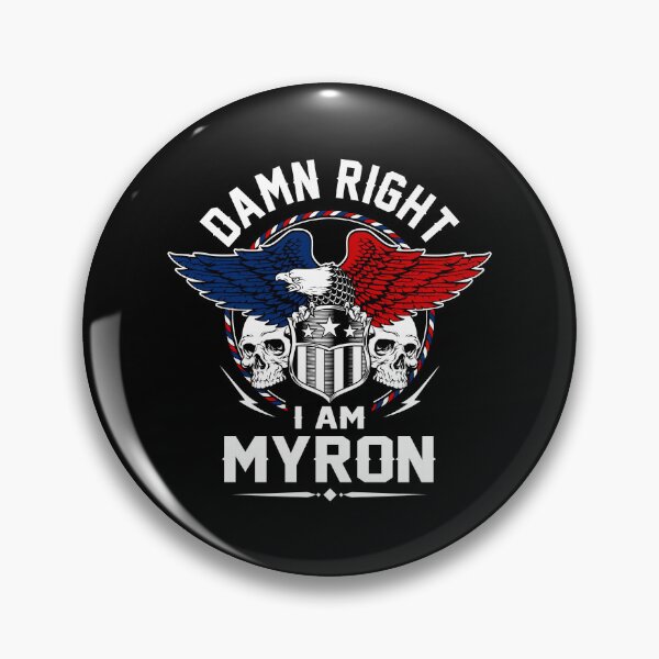 Item preview, Myron Name T Shirt - Damn Right I Am Myron Gift Item Tee designed and sold by rolandchel.