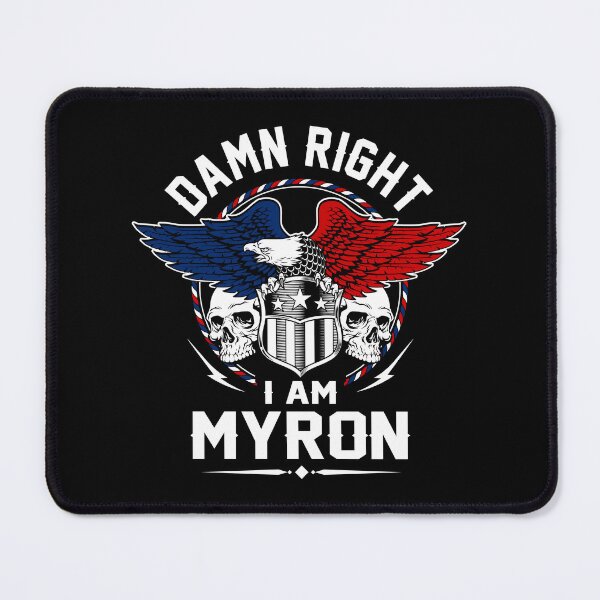 Item preview, Myron Name T Shirt - Damn Right I Am Myron Gift Item Tee designed and sold by rolandchel.