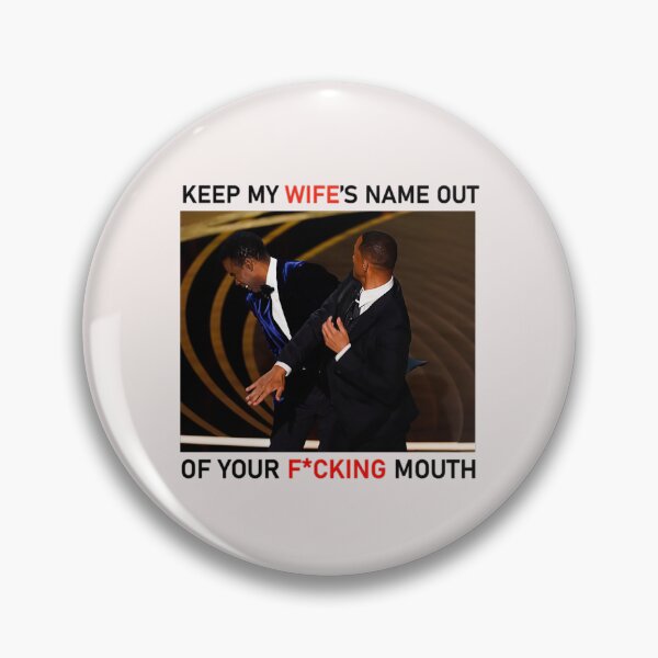 Item preview, Smith Oscar 2022 Keep My Wife's Name Out Of Your F"ing Mouth designed and sold by SEINENGAPPI23.