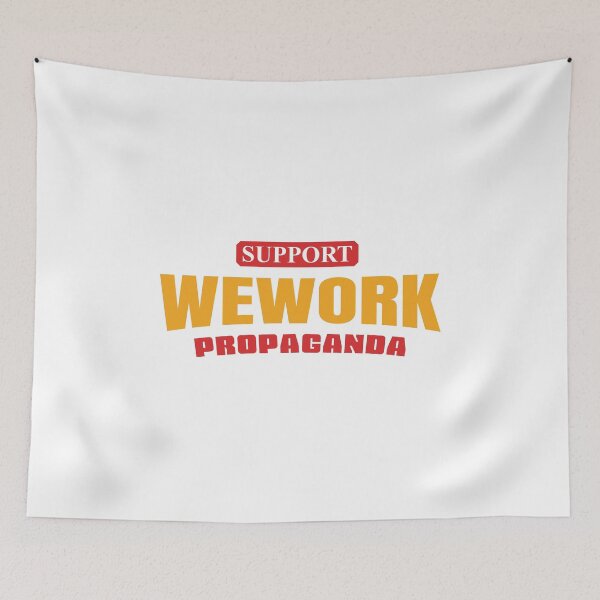 Aperçu de l'œuvre support we work propaganda créée et vendue par jimmyroyaltee.