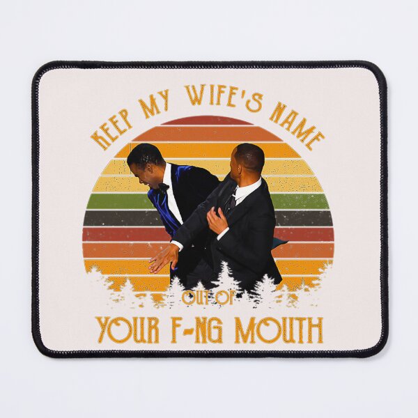 Item preview, Smith Oscar 2022 Keep My Wife's Name Out Of Your F"ing Mouth designed and sold by SEINENGAPPI23.