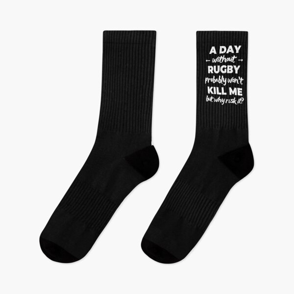 Item preview, A day without rugby probably won't kill me but why risk it? designed and sold by TheGreenGoat.