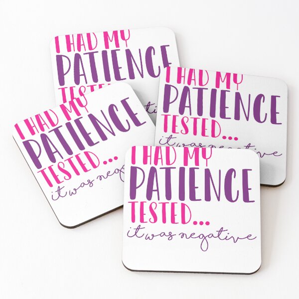 Item preview, I had my Patience Tested It was Negative designed and sold by ErmessThiings.