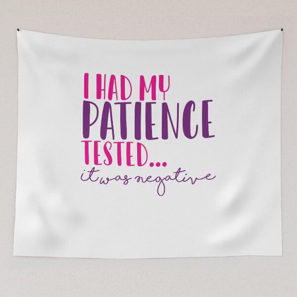 Item preview, I had my Patience Tested It was Negative designed and sold by ErmessThiings.