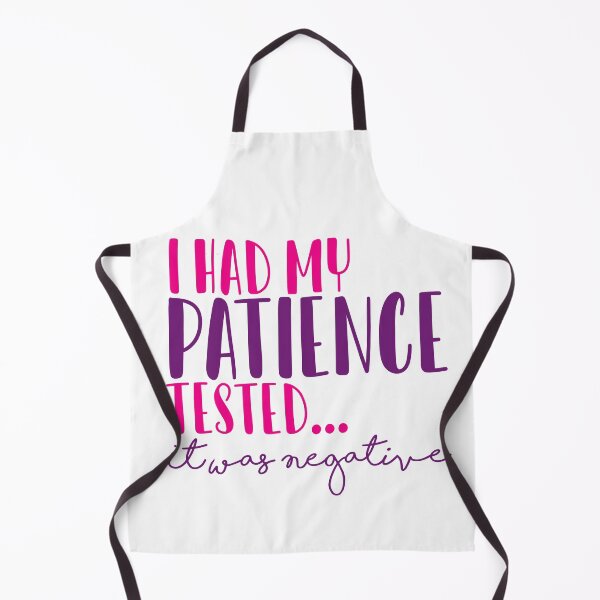 Item preview, I had my Patience Tested It was Negative designed and sold by ErmessThiings.