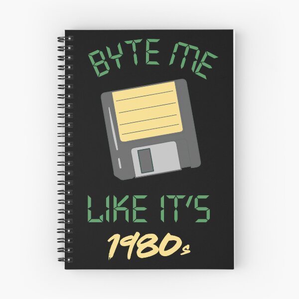 Item preview, Byte me like it's 1980s designed and sold by SidTastic .
