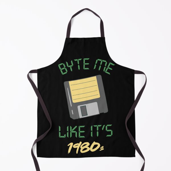 Item preview, Byte me like it's 1980s designed and sold by SidTastic .