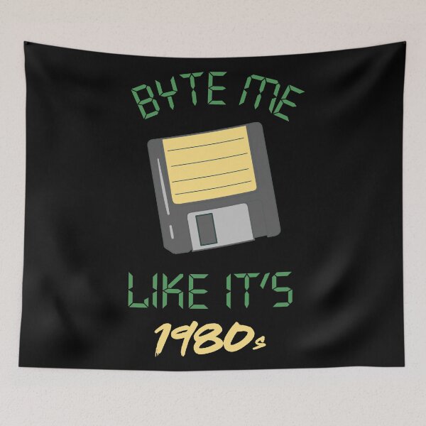 Item preview, Byte me like it's 1980s designed and sold by SidTastic .