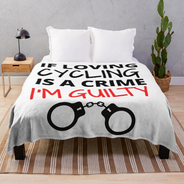 Item preview, If loving cycling is a crime. I'm guilty designed and sold by TheGreenGoat.