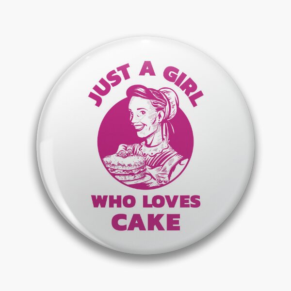 Item preview, Just a Girl Who Loves Cake - Cake Lover designed and sold by caintati.