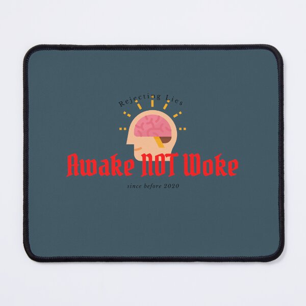Item preview, Awake Not Woke designed and sold by TheReporter1.