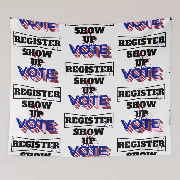 Item preview, register show up vote blue letters designed and sold by The-Armour.