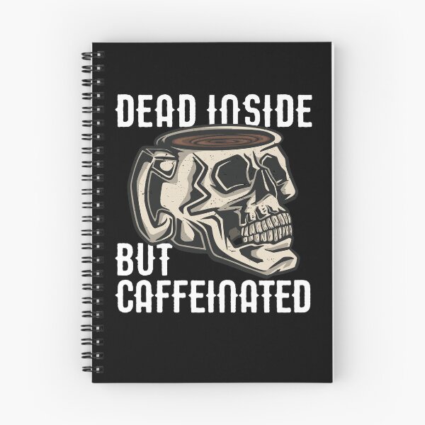 Item preview, Dead Inside But Caffeinated Skeleton Skull Coffee Lover Gear designed and sold by DynamicDesign.
