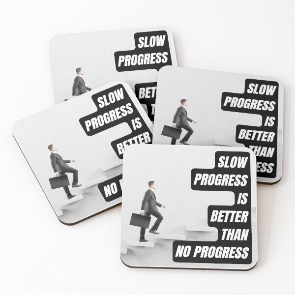 Item preview, Slow progress is better than no progress designed and sold by Quotes-and-plus.