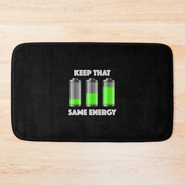 Item preview, Keep That Same Energy Charged Up Graphic . designed and sold by hronekefbren.