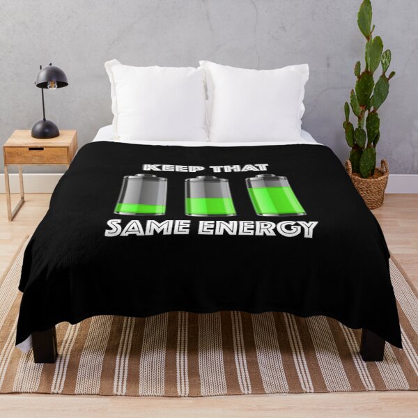 Item preview, Keep That Same Energy Charged Up Graphic . designed and sold by hronekefbren.