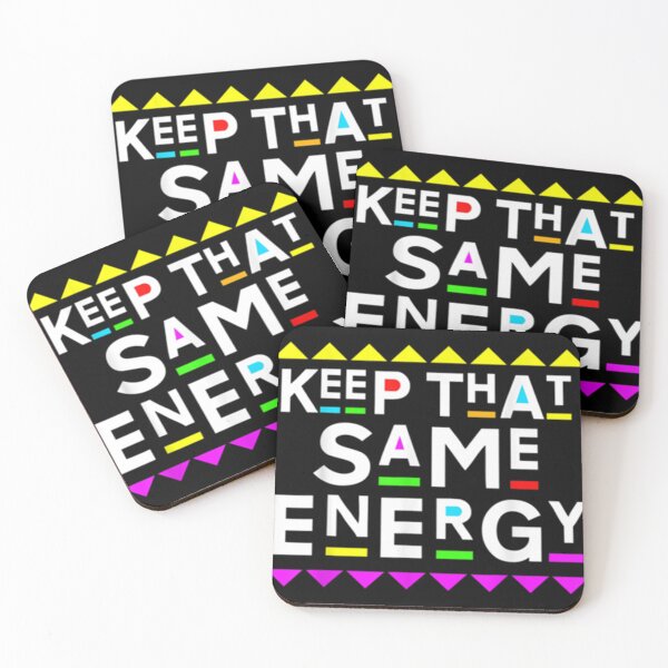 Item preview, Keep that Same Energy Design 90s Style Essential . designed and sold by hronekefbren.